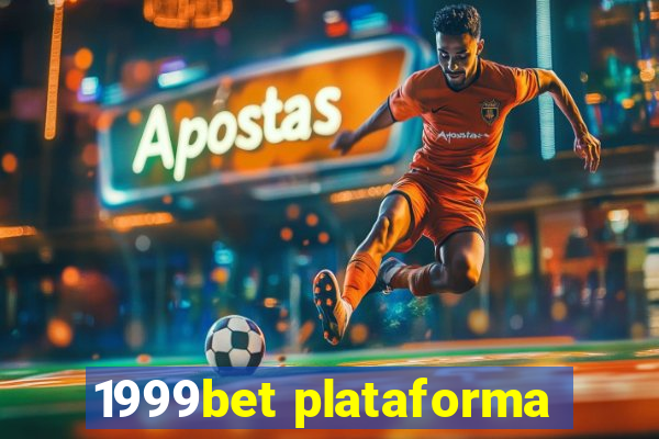 1999bet plataforma